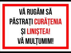 Indicator va rugam sa pastrati curatenia si linistea va multumim